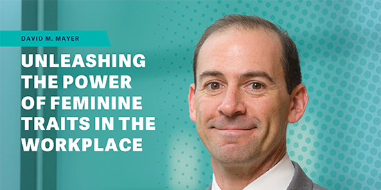 PositiveOrg's tweet photo. #CPOimpact series: Through his research, @DaveMMayer shares important insights that open a conversation about how our understanding of femininity and masculinity can be changed to create a thriving workplace. Read more: https://t.co/0r2khP5coH @MichiganRoss #UMPositive https://t.co/80MuQqL4FD