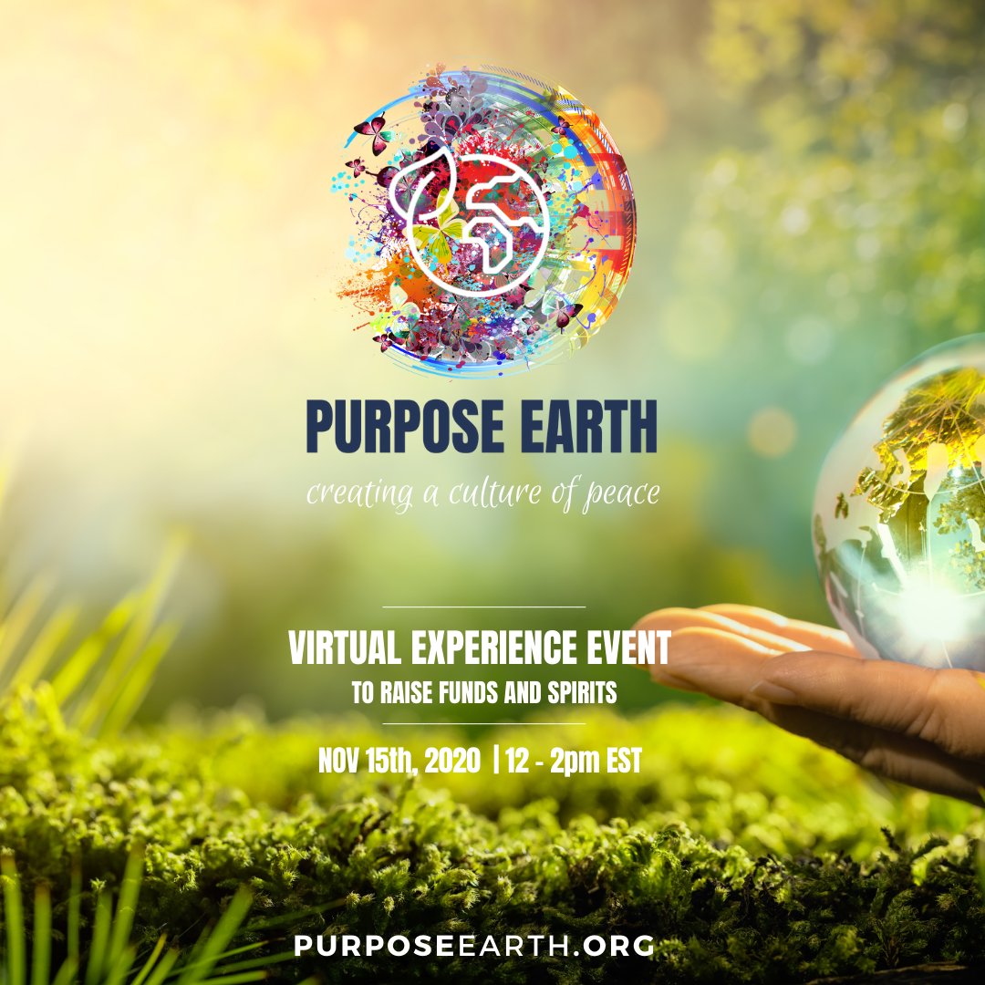 Join Purpose Earth on Nov. 15 at 12pm EST and help us create a culture of peace and a world that unites us all. purposeearth.org #PurposeEarthForPeace