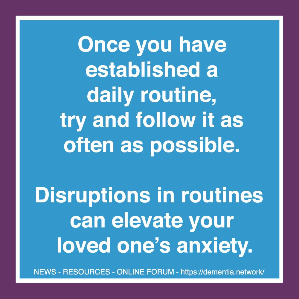 NetworkDementia's tweet photo. Once you have established a daily routine, try and follow it as often as possible. Disruptions in routines can elevate your loved one’s anxiety and make it harder for them to get back into a normal schedule once the disturbance is over. 
#dementia #dementiaawareness #dementiacare https://t.co/iqb3k5HnXW