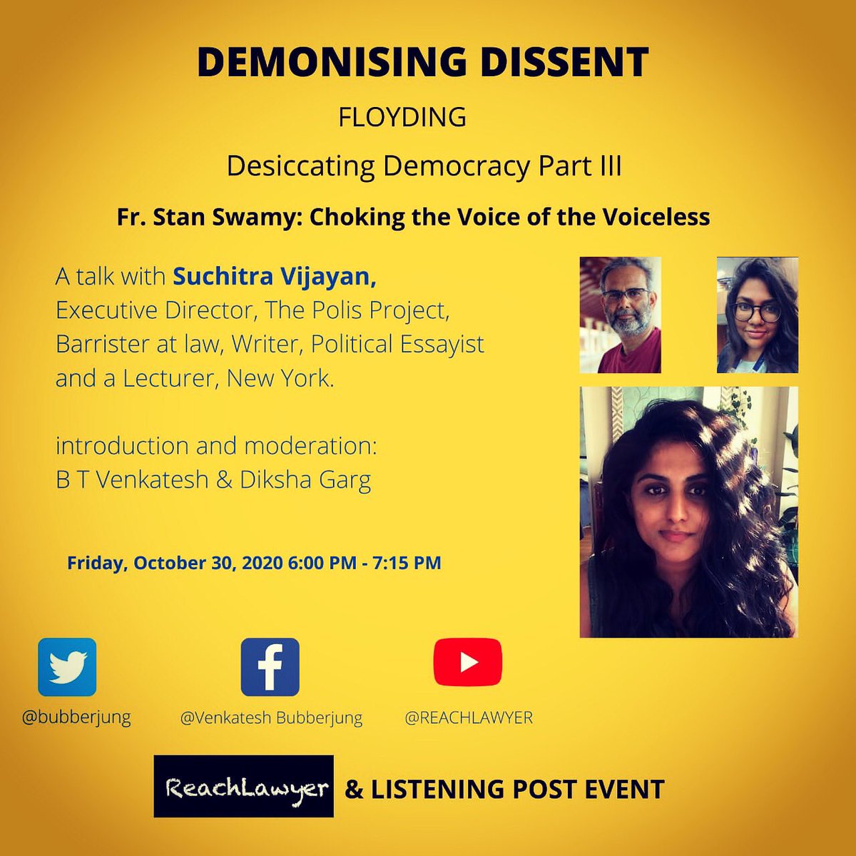 bubberjung's tweet photo. DEMONISING DISSENT
(ReachLawyer Friday Talk Show)
Fr. Stan Swamy: Choking Voice of Voiceless
A talk with Suchitra Vijayan, Executive Director, The Polis Project and Barrister at Law,
New York @suchitrav @sugataraju @dhanyarajendran @ReachLawyer #StandWithStanSwamy https://t.co/CoL6MeOpTq