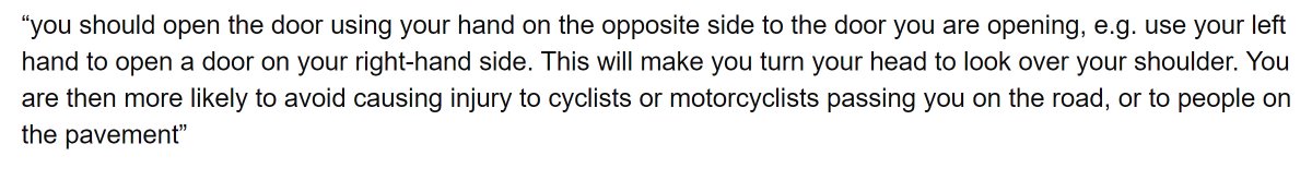 And finally there's the 'Dutch Reach' one about opening the car door with the opposite hand, so you look behind you for approaching cyclists.