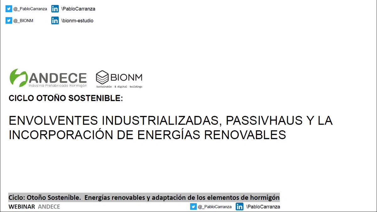 En webinar técnico sobre prefabricados de hormigón #otoñosostenibleANDECE estará Pablo Carranza de <a href="/bionm/">Navid Moattar</a> para hablarnos de "Envolventes industrializadas, #passivhaus y #energiasrenovables. Martes 27 de octubre de 9.30 a 11.00. Inscripciones gratuitas en andece.org/contacto/