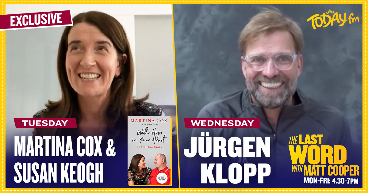 🔴 Exclusive: 🔴 Jurgen Klopp, Susan Keogh, Martina Cox &amp; Seán Cox will join Matt Cooper this week on The Last Word.

Matt will be hosting the book launch of Martina &amp; Susan's new book #WithHopeInYourHeart - join us Tuesday (Martina) &amp; Wednesday (Klopp) from 4.30pm 💛 <a href="/Gill_Books/">Gill Books</a>