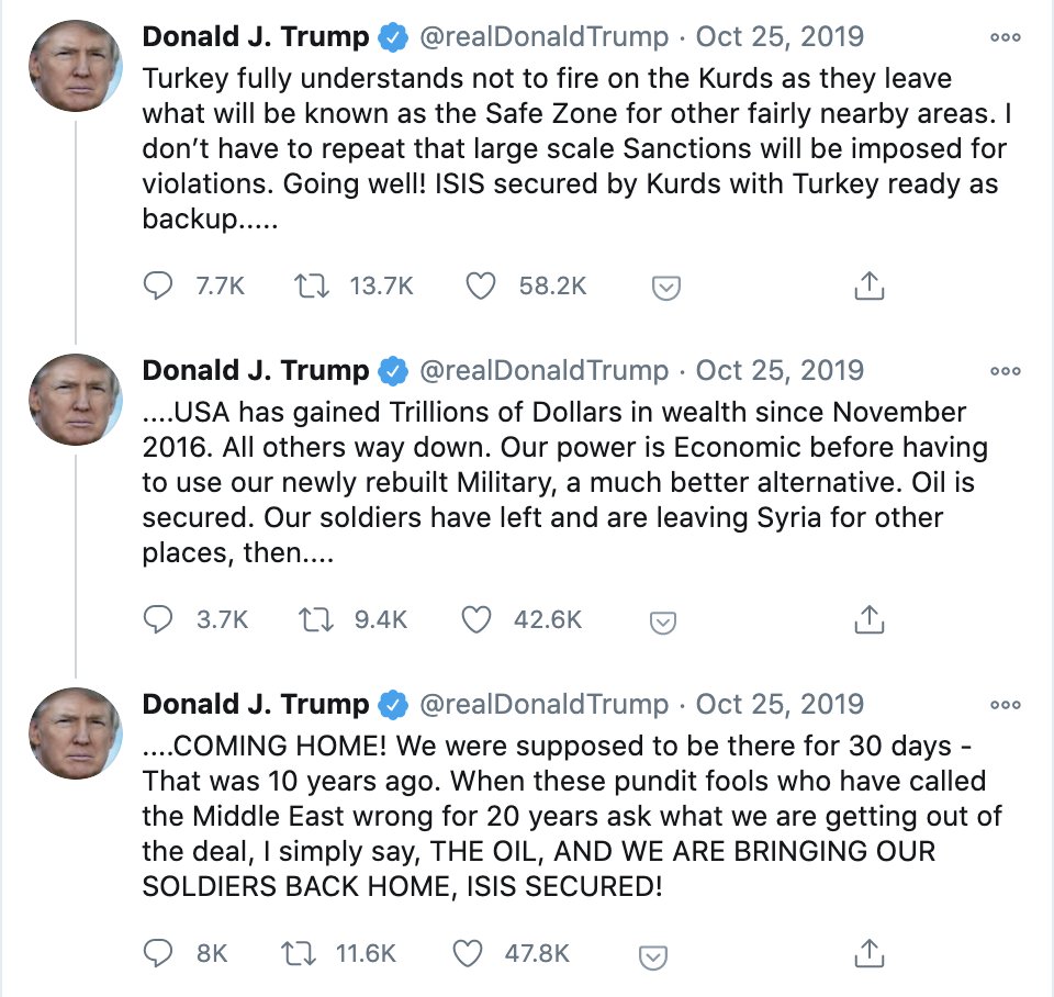 At 8:32am, Trump posted a thread defending his action to abandon our long-time Kurdish allies to Turkish violence. Turkey is accused of using chemical weapons against Kurdish citizens, murdering many, among other war crimes. An estimated 300,000 Kurds have been displaced.