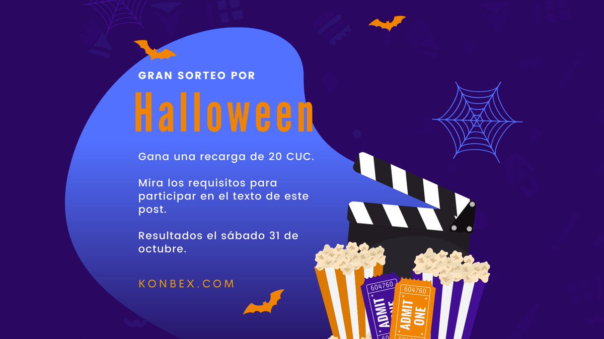 Konbex_'s tweet photo. Gana una recarga de 20 CUC en promoción por #Halloween!!!

Gran sorteo de Konbex!!!

Requisitos para participar:

* Síguenos @Konbex_
* Deja un comentario mencionando a dos personas
* Retwittea esta publicación

El ganador será anunciado el sábado 31 de octubre en nuestra cuenta. https://t.co/D22fZ2Tpz3