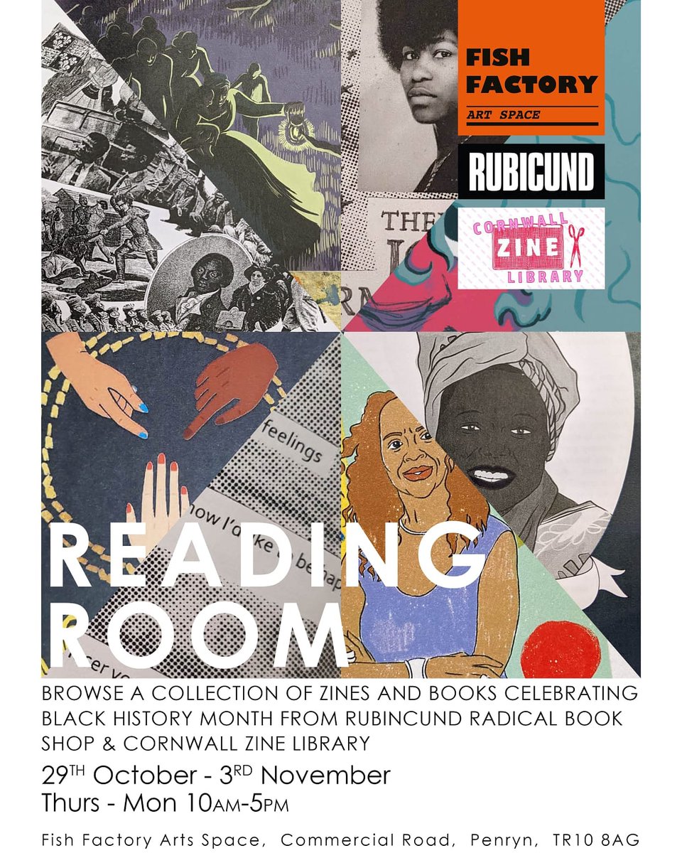 fishfactoryarts's tweet image. Opening on Thursday in collaboration with Cornwall Zine Library and @larubicund - Reading Room is an exhibition of books and zines that examine and celebrate Black lives and their lives experiences. Thurs- Mon10-5pm daily. #blackhistorymonth #BlackLivesMatter #zinelibrary