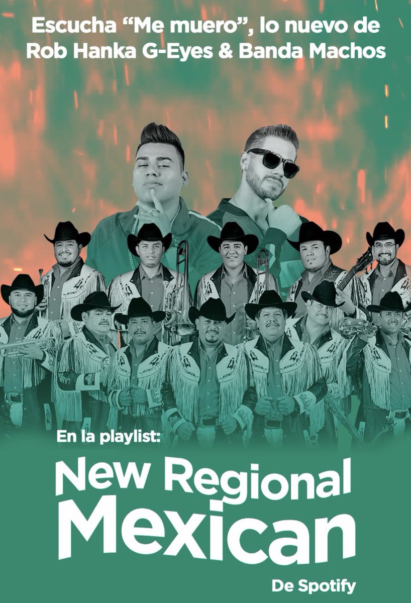 robhanka's tweet photo. Escucha 🔥 Me Muero 🔥 en la lista New Regional Mexican 🔊 de @Spotify @SpotifyMexico  junto a 👑 @BandaMachos "La Reina De Las Bandas" 👑 Haz click en el siguiente link ➡️ https://t.co/75Yjmd29Wh #ARREMACHOS #URBANDA https://t.co/Pe1i6uc8Pc