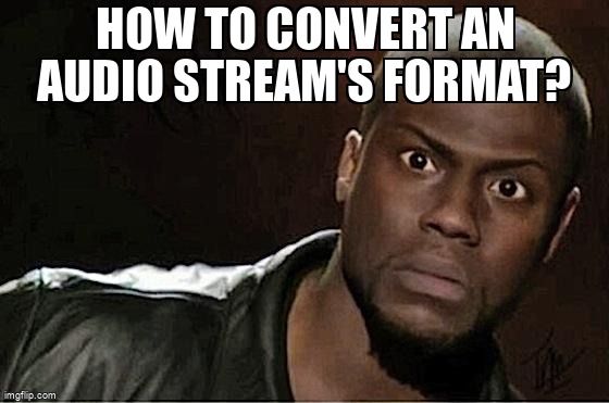 askubuntumemes's tweet image. How to convert an audio stream's format? askubuntu.com/questions/4216… #formatconversion