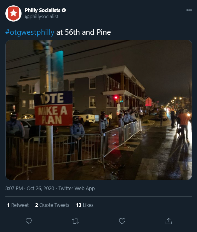 Philly Socialists present:Hashtag  #otgwestphilly being used to share information.