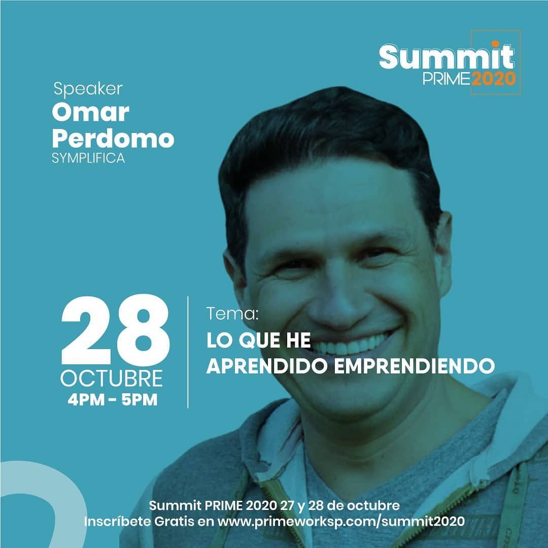 symplifica_'s tweet image. No se pueden perder el evento #SummitPrime2020 de @PrimeWorkSpaces, nuestro CEO Omar Perdomo estará participando como speaker de la conferencia virtual "Lo que he aprendido emprendiendo" este miércoles 28 de octubre a las 4 PM.
Inscríbete GRATIS aquí 👉  buff.ly/3mpJBUi