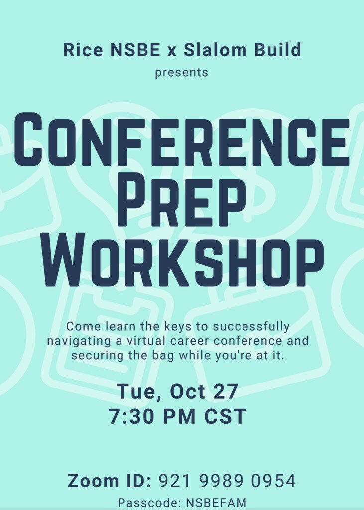 Conference season is upon, come learn the tools and tricks YOU need to succeed at these conferences or any virtual career fair you're getting ready for at this interactive workshop, Tuesday at 7:30 PM. Capture your blessings and secure the bag. See you there!
