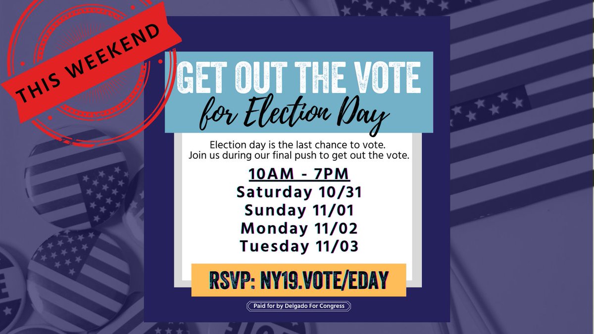 Don't forget to sign up for our final Get Out The Vote Weekend! E-day is November 3rd and is the last chance to vote. Join us during this final push to get out the vote for Congressman Delgado and state senate and assembly candidates. RSVP at NY19.vote/EDAY. #NY19 #vote