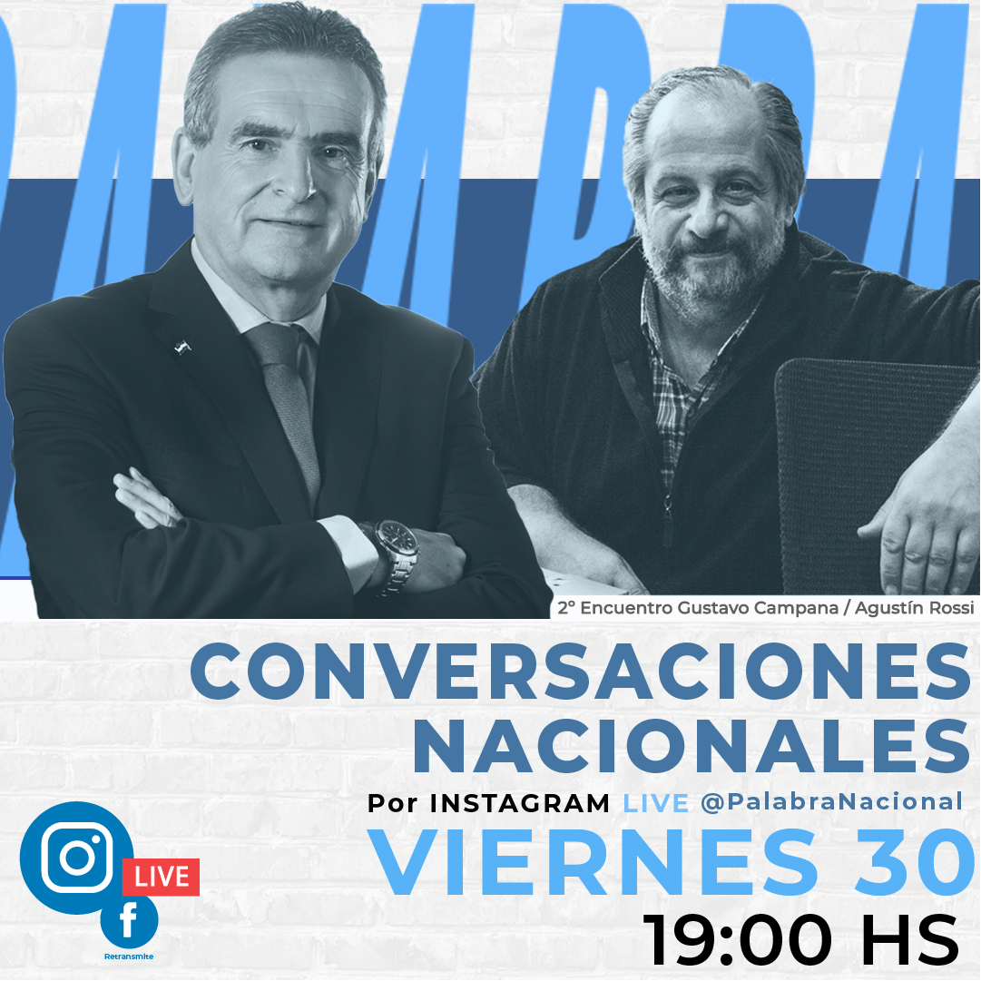 🗣️ CONVERSACIONES NACIONALES 🗣️

El 30/10, a las 19, transmitiremos el segundo encuentro del ciclo de charlas por Instagram Live. En esta ocasión, <a href="/gustavowcampana/">Gustavo Campana</a> recibe a <a href="/RossiAgustinOk/">Agustín Rossi</a>.

📲 EN VIVO por instagram.com/palabranacional
💻 RETRANSMISIÓN por fcebook.com/PalabraNacional