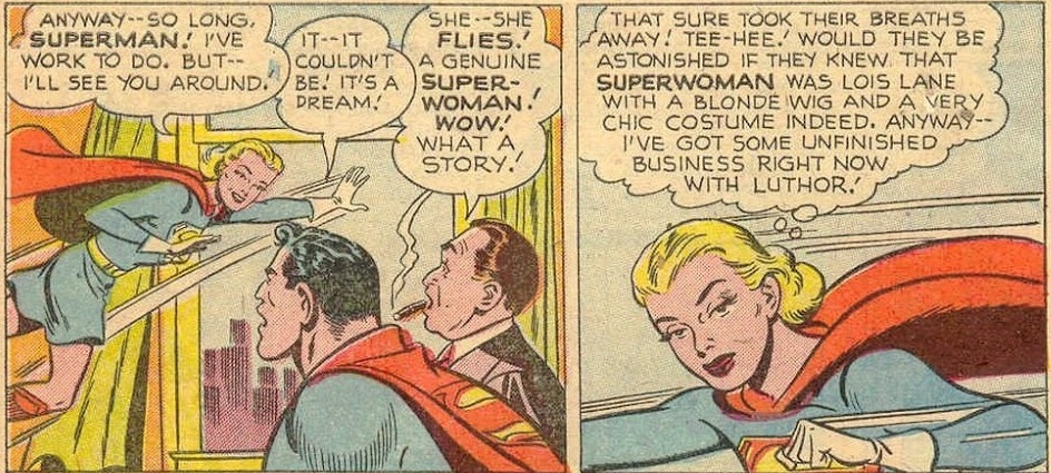 Lois would have several stories as an imaginary/non-powered Superwoman until Action #156, 1951 in which she actually gained powers equal to Kal's and wore a blonde wig and a "chic" costume as Superwoman. She of course lost her powers in all these stories, if she even had any.