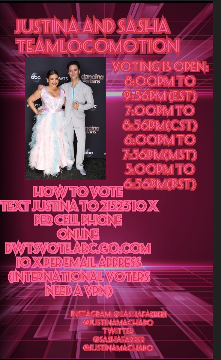 Maksimcfans's tweet photo. VOTE for @JustinaMachado and @SashaFarber at 8pm https://t.co/pWujDbGMiS