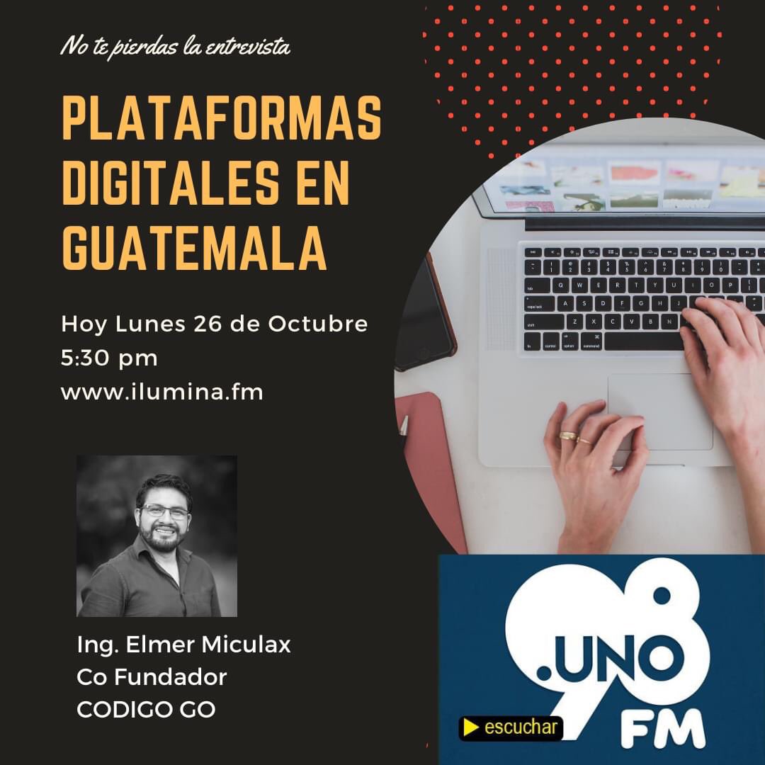 CODIGO_GO's tweet photo. No te pierdas en unos momentos la entrevista de Plataformas Digitales en Guatemala en https://t.co/elMJPXQB70 en su programa Tendencias con Elmer Miculax

Dia: Lunes 26 Octubre 2020
Hora: 5:30 pm
https://t.co/elMJPXQB70

#PlataformasDigitales #desdecasa #CODIGOGO https://t.co/ZyjblnzHmi