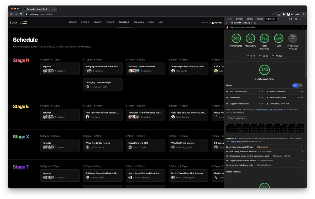 💯
As expected, #NextjsConf schedule page is super fast ! 

<a href="/vercel/">Vercel</a> is amazing !