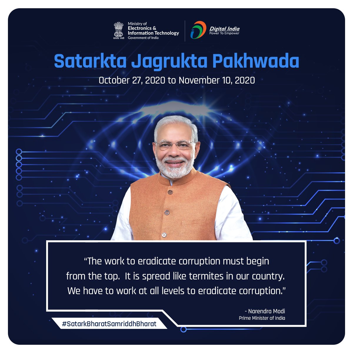 “The work to eradicate corruption must begin from the top.  It is spread like termites in our country.  We have to work at all levels to eradicate corruption.” ~ @narendramodi, Hon'ble Prime Minister. 

#SatarkBharatSamriddhBharat #VigilanceWeek2020 #BeVigilant