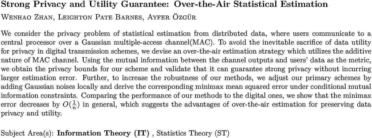 arxiv.org/abs/2010.13531…
W Zhan et. al.
Strong Privacy and Utility Guarantee: Over-the-Air Statistical
  Estimation