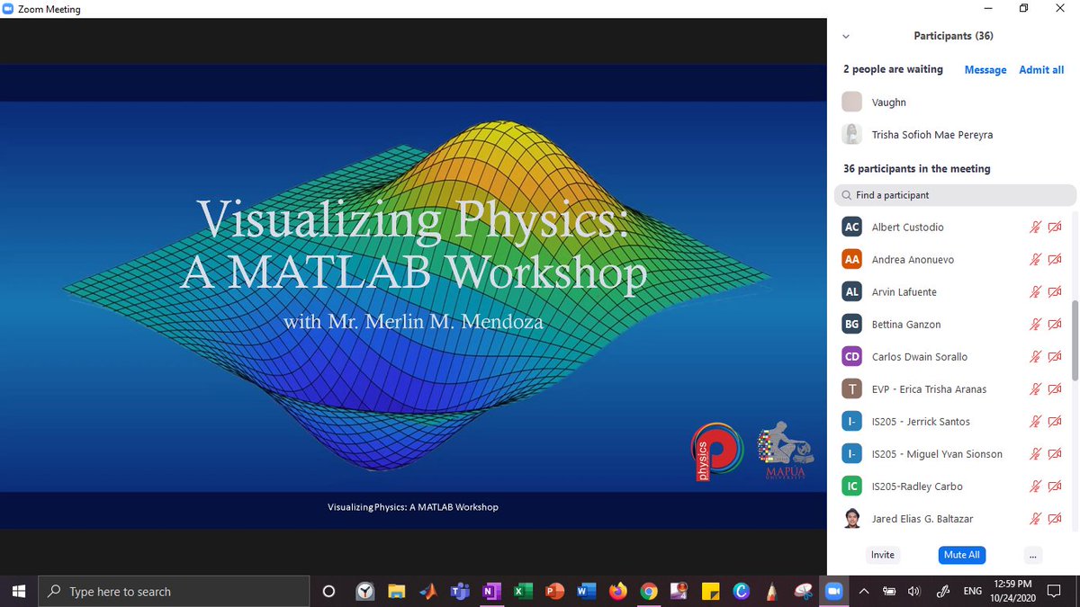 PSMapua's tweet photo. We wholeheartedly thank all the attendees of our recently concluded workshop for the support and participation in making the event possible.

We would also like to thank Mr. Merlin Mendoza for imparting his skills and knowledge in MATLAB and Physics to all of us. https://t.co/wLXLEsUXhi