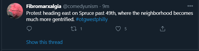 Commie comms note this direction of movement as of 10minutes ago:"Protest heading east on Spruce past 49th, where the neighborhood becomes much more gentrified"