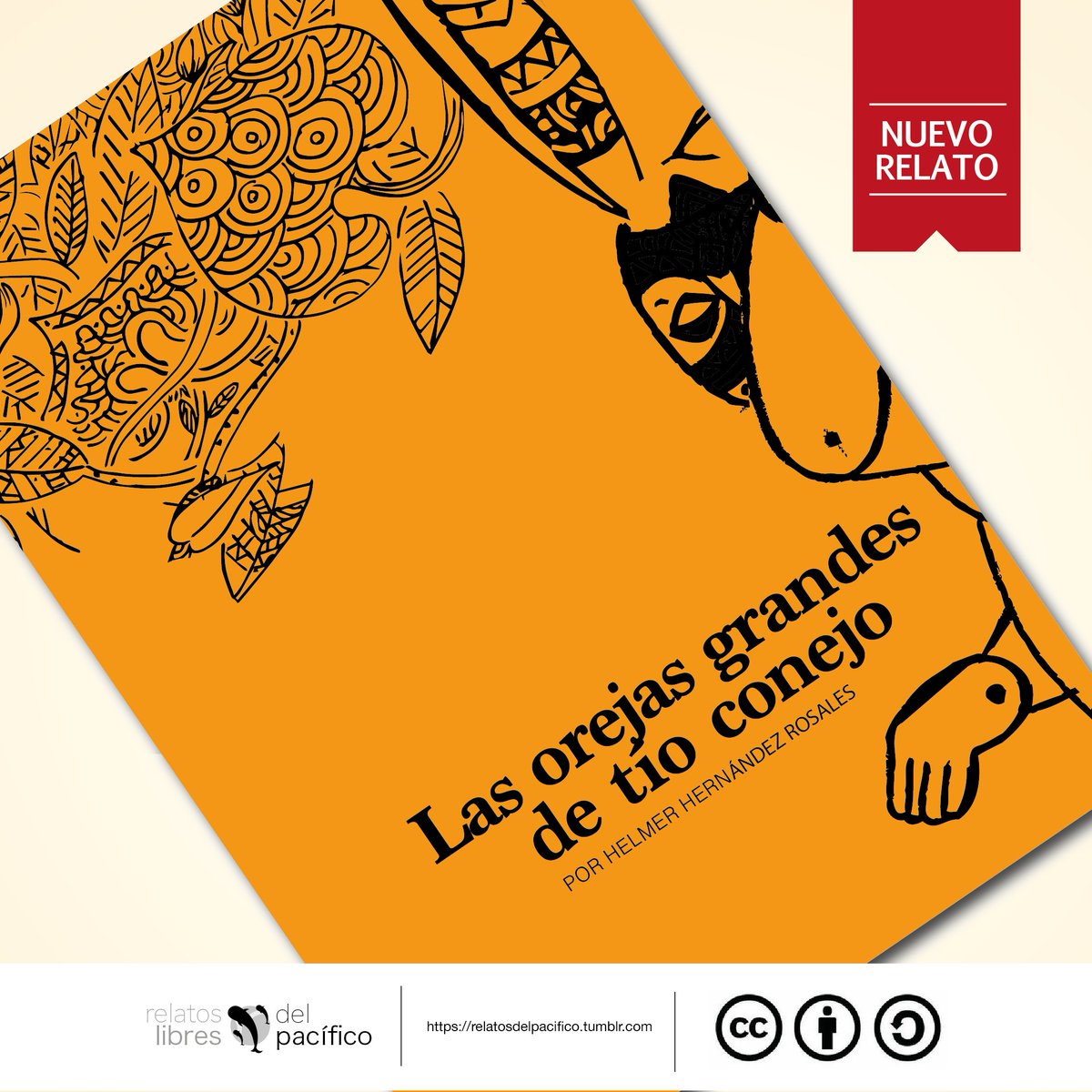 vlahebo's tweet image. 'Las orejas grandes de tío conejo', otro relato de la literatura oral de la costa pacífica nariñense que publicamos bajo licencia #CreativeCommons. 👉 relatosdelpacifico.tumblr.com/post/633083473…

@CCCol @monequerias @CCuruguay @mincultura @ManosVisibles @carobotero @bienpensado @BibliotecaNalCo