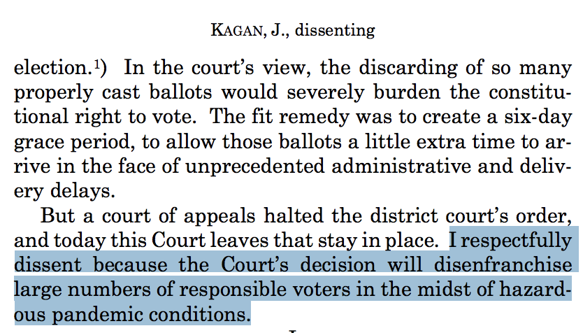 Kagan dissent in Wisconsin case: "the Court’s decision will disenfranchise large numbers of responsible voters in the midst of hazardous pandemic conditions"