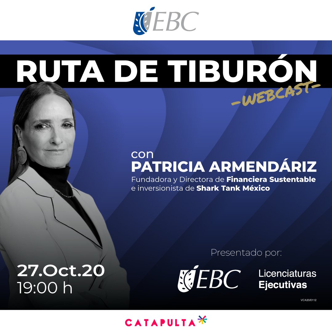 empresariasmex's tweet photo. Conéctate al Webcast de Catapulta en donde Patricia Armendáriz, empresaria e inversionista de #SharkTankMéxico, nos compartirá las claves para tener una startup exitosa✨
🗓️ Martes 27 de octubre a las 19:00 hrs.  
👉 Regístrate: https://t.co/cHs1cejE7M

#FelizLunes  #Octubre https://t.co/B6UBpXbYgh