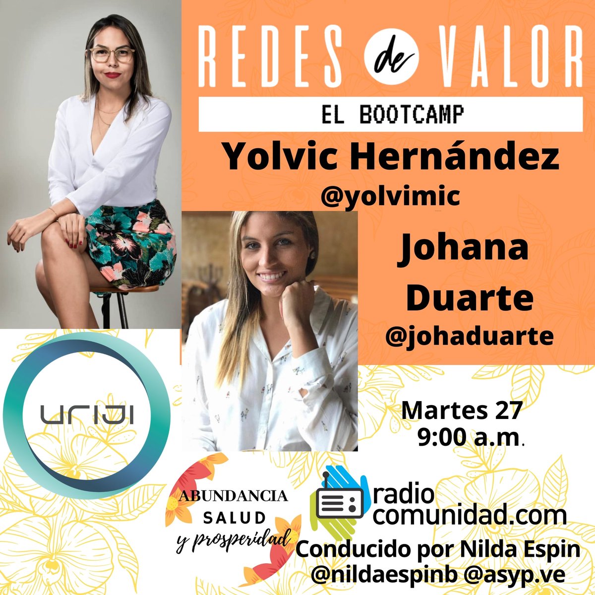 nildaespinb's tweet photo. Y ahora les toca el turno a las fantásticas chicas de Uriji @urijijami Yolvic Hernández @yolvicmic y Johana Duarte @johaduarte quienes nos van a hablar de sus experiencias en el Boot Camp de Redes de Valor @redesdevalor

Los esperamos mañana a las 9 por https://t.co/xg8DnbdQlf https://t.co/gEEF47Q2BU