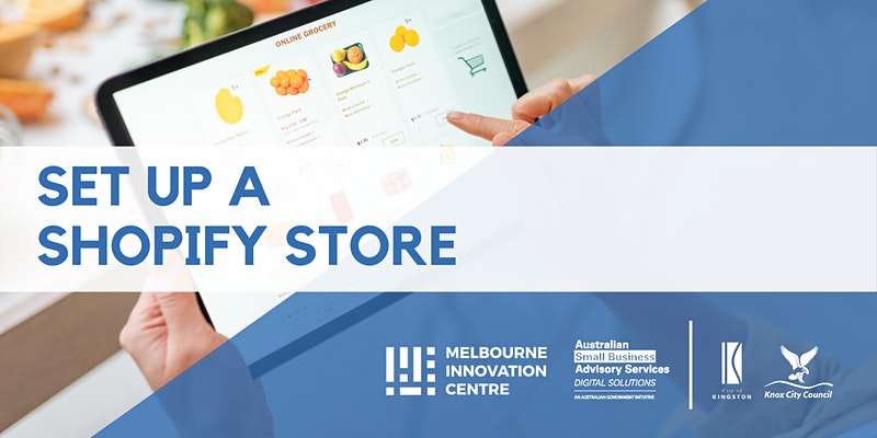 SET UP A SHOPIFY STORE (online workshop)
28th Oct, 1-3.30pm

This session will help you create a new Shopify store, design your Shopify store, and create new product listings in your inventory.

Book:  bit.ly/3kwmBCx