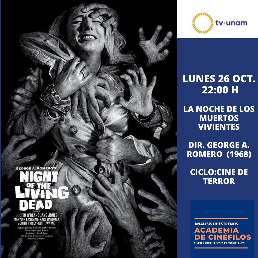 #AlertaCinéfila #Hoy LUNES 26 Oct. 22:00 h - LA NOCHE DE LOS MUERTOS VIVIENTES / Dir. GEORGE A. ROMERO (1968) / CICLO:CINE DE TERROR por @tvunam #AmamosElCine #CineDeTerror https://t.co/oJe3yQkOiI