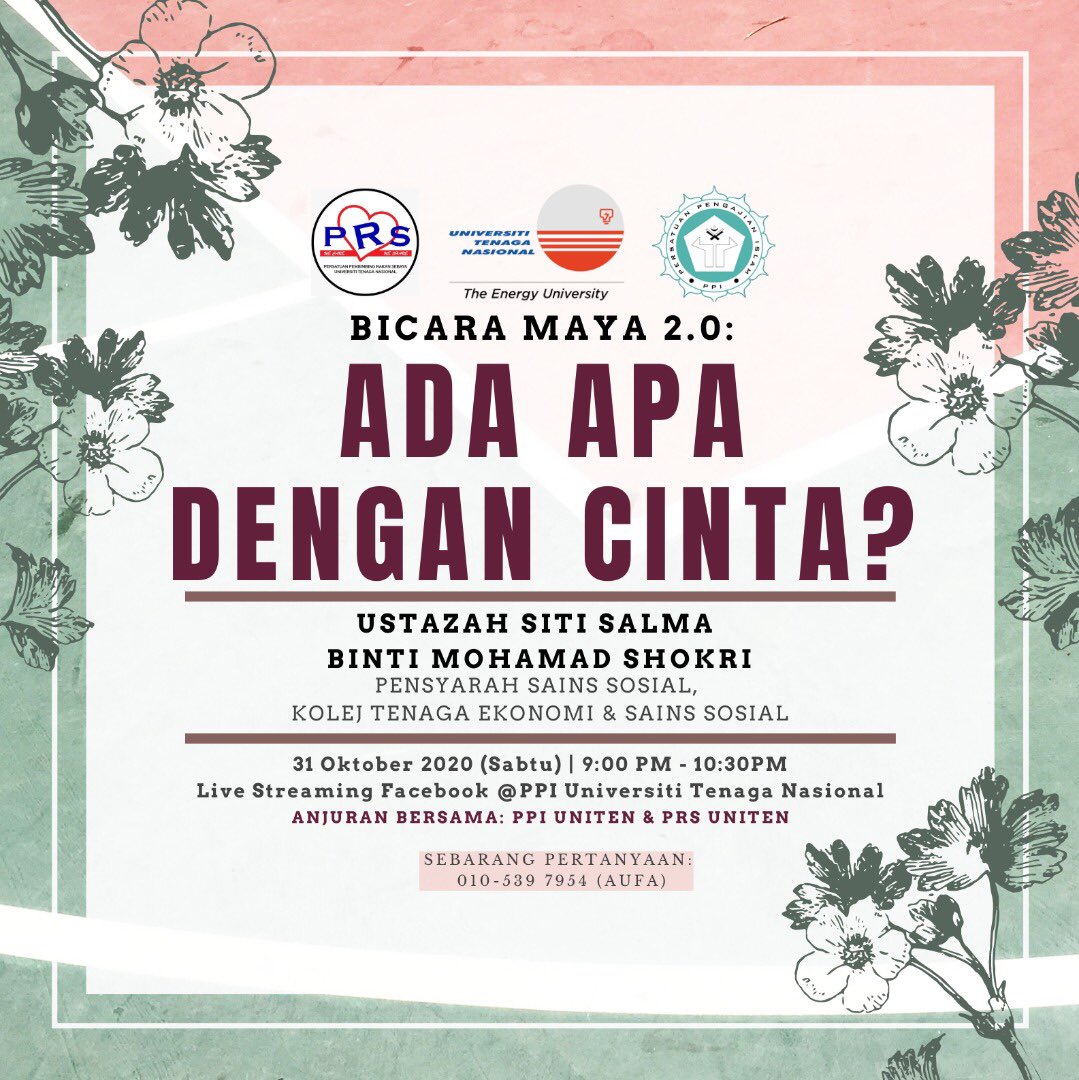 PRSuniten's tweet photo. 🌹Assalamualaikum 🌹

Program: Bicara Maya 2.0: "Ada apa dengan Cinta?"
Tarikh: 31 Oktober 2020
Hari: Sabtu
Masa: 9pm-10.30pm
Medium: FB Live PPI Universiti Tenaga Nasional https://t.co/rjcugON5lD
