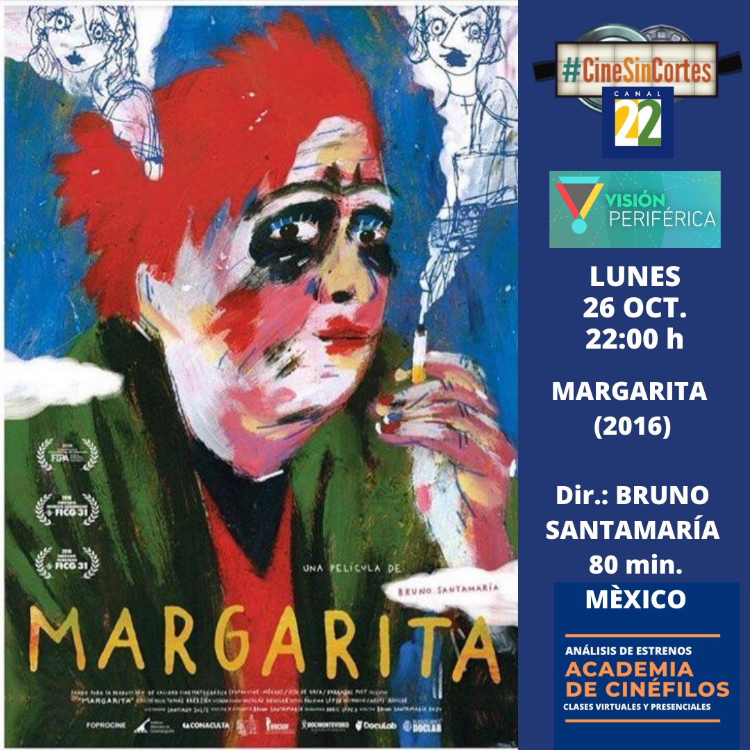 ⩍ #AlertaCinéfila ⩍ #Hoy LUNES 26 - 22:00 h ⫸ MARGARITA (2016)/
Dir.: BRUNO SANTAMARÍA / 80 min. / MÉXICO por @Canal22 y en línea por @filminlatino #CineSinCortes #AmamosElCine #CineMexicano #Documental https://t.co/4ZunWnhfet