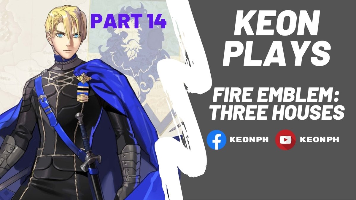 keonph's tweet photo. I am now LIVE on my Facebook Gaming page!

KEON PLAYS - FIRE EMBLEM: THREE HOUSES (PART 14)
https://t.co/lxcJU1tOwz

#facebook #facebookgaming #fireemblem #threehouses #supportlocalstreamer https://t.co/BWy2qjXeDx