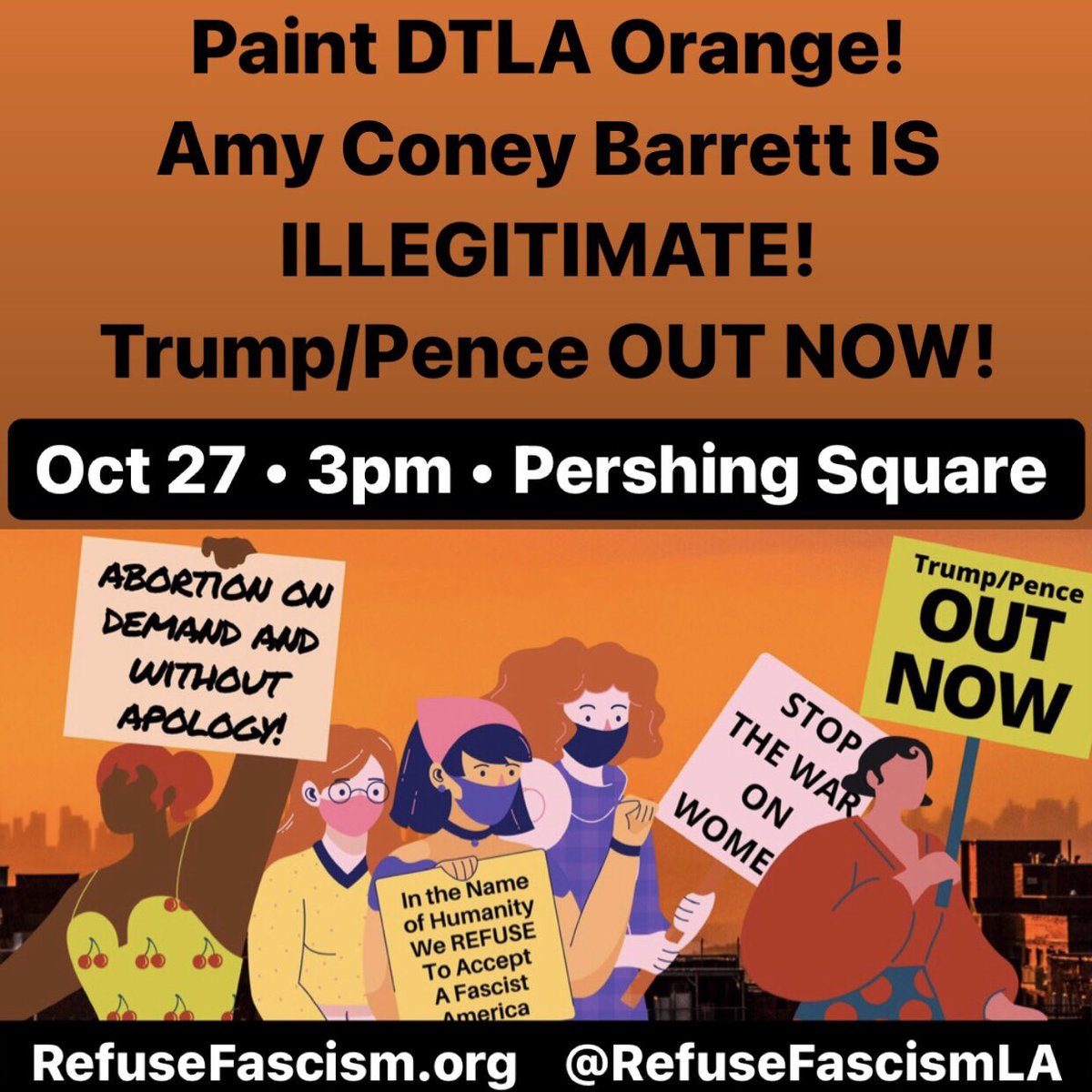 RefuseFascismLA's tweet image. Into the streets! We do not accept a fascist #ScotusSham or a fascist regime. We demand #TrumpPenceOutNow! 

Tues 10/27 • #DTLA • Pershing Square 

Get organized + sign up: RefuseFascism.org 

#Election2020 #SCOTUS #AmyComeyBarrett #LosAngeles