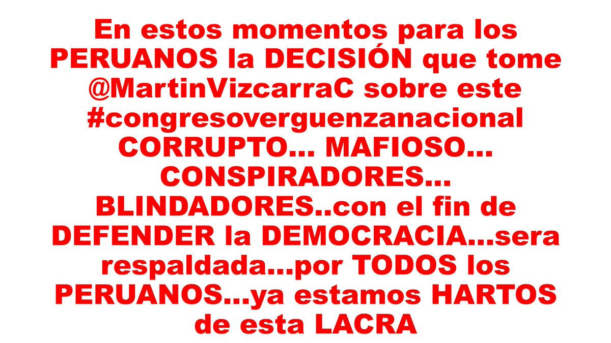 Yeshuahqh's tweet photo. El Perú ha sido capturado por un #Congreso2020 #Golpista...#Mafioso #Conspirador...#Blindador...#Obstrucciomista ..#Corrupto...A defender la democracia y las elecciones 2021...@MartinVizcarraC TOME DECISIONES...DEFIENDA AL PERU https://t.co/FO9bjGbog5