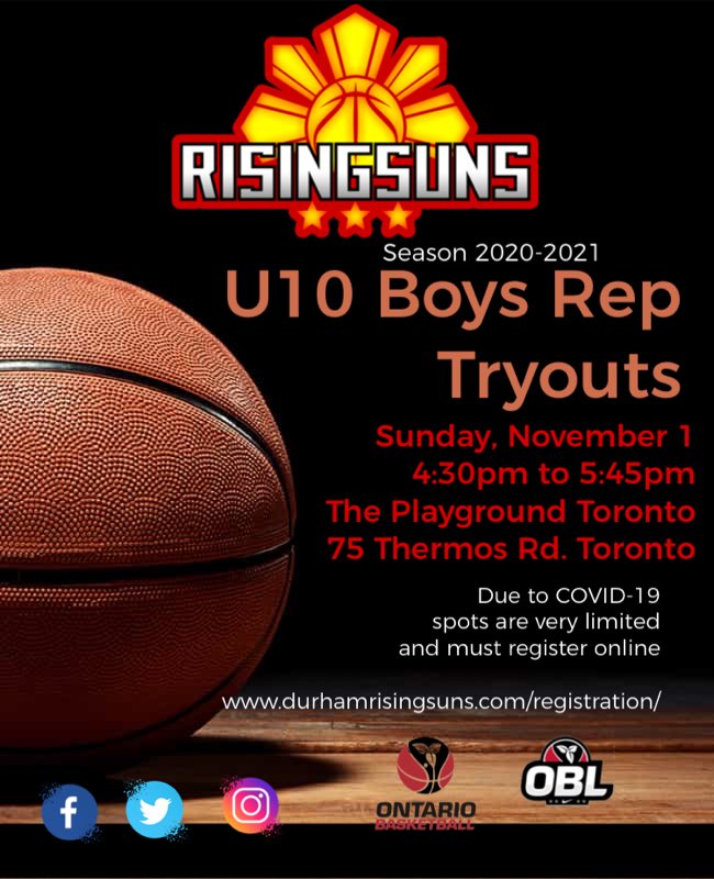 U10 Boys Tryouts
Boys born 2011 and younger
When: Sunday, November 1
On-site: 4:15pm
On Court: 4:30pm to 5:45pm
Where: The Playground- 
75 Thermos Rd. Toronto
Tryout fee: $10
No walk-ins will be accepted
Strict COVID-19 will be enforced 
Register at
durhamrisingsuns.com/registration/