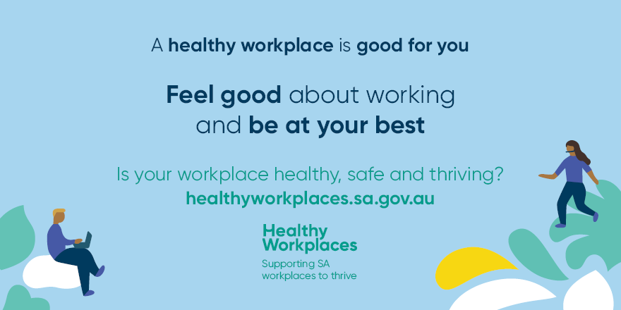Today the Healthy Workplaces website was launched to provide SA businesses and workers with a central source of information and practical tools to help them create a healthy, safe and thriving workplace #healthyworkplaces #whs #mentallyhealthyworkplaces ow.ly/53Tr50C0pcC