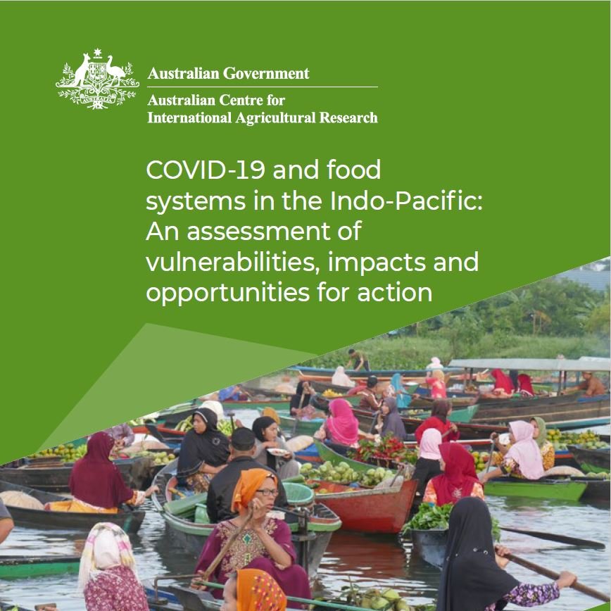 ACIARAustralia's tweet photo. In response to #COVID19, we commissioned @ANUmedia &amp; @CSIRO to assess #FoodSystems in the Indo-Pacific 🇵🇬🇮🇩🇹🇱🇰🇮🇹🇻🇼🇸🇹🇴🇸🇧🇻🇺🇫🇯 🇻🇳🇵🇭 examining the vulnerabilities, impacts &amp; opportunities for future #AgR4D investments to protect #nutrition &amp; #foodsecurity. https://t.co/zUiSScZ697 https://t.co/easNCFMh7X