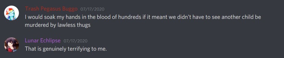 Buggo is a genuinely mentally unwell person who I am quite frankly terrified of. He spends most of his time fantasizing about slaughtering his political opponents, so much so that multiple people around him that usually agree with his politics have become unnerved by his behavior