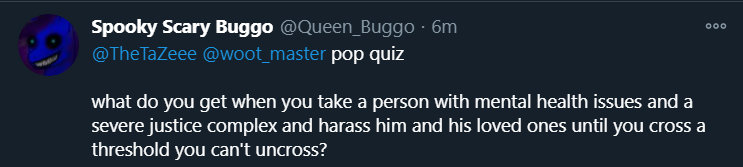 Buggo has both openly admitted to being mentally unwell AND that participating in online political discourse worsens his mental state. His relationship with Etherium acts as a negative feedback loop where they radicalize each other through right-wing ragebait.