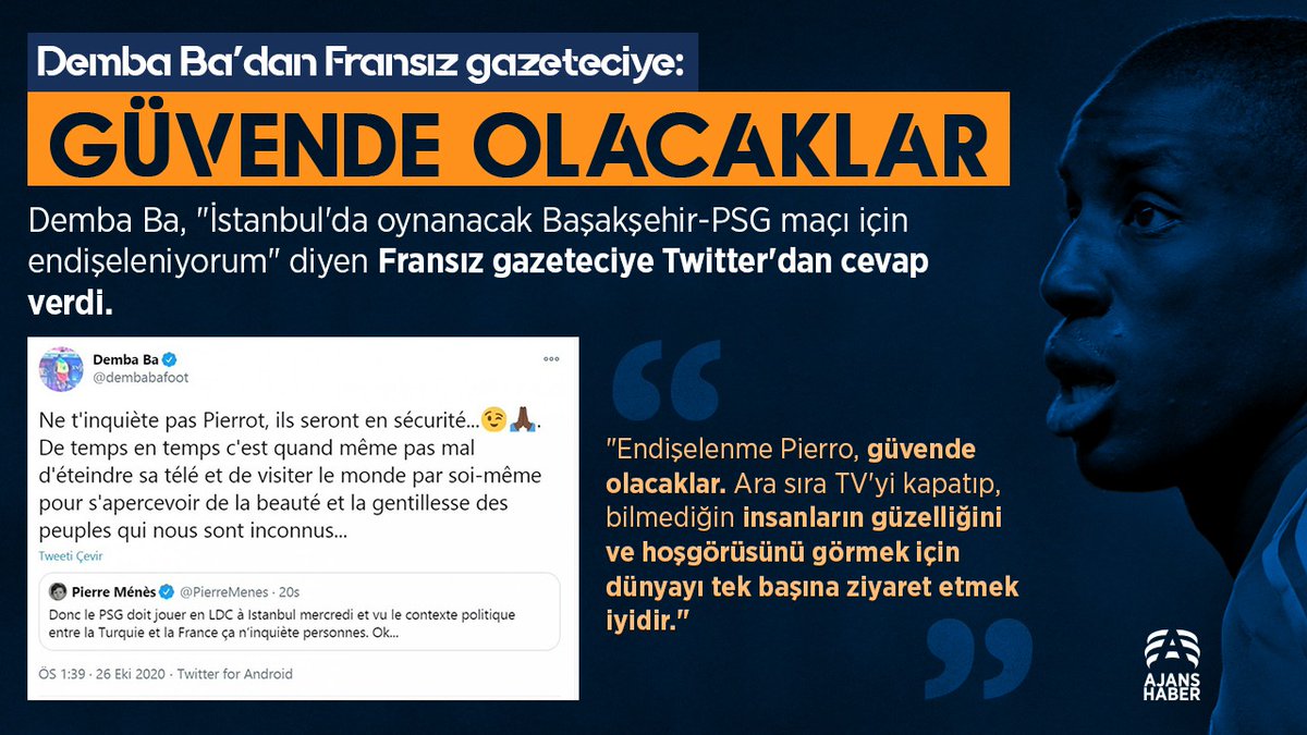 Ajans Haber On Twitter Guvende Olacaklar Turkiye Ile Fransa Arasindaki Siyasi Gerilim Nedeniyle Psg Nin Istanbul A Gelmesini Endiselendirici Bulan Fransiz Gazeteci Pierre Menes E Demba Ba Dan Cevap Geldi Tanimadigi Insanlarin Hosgorusunu