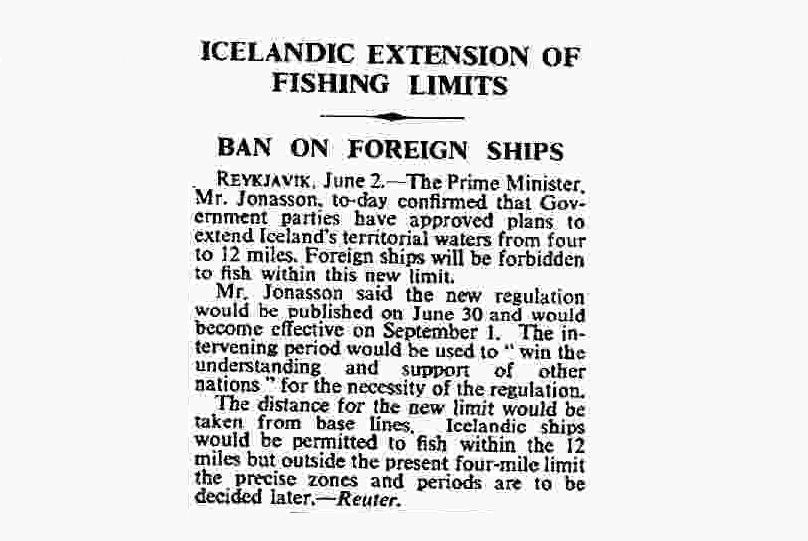 7. Their fears were justified, Iceland announced that they would be adopting a 12 mile limit shortly afterwards, and simply rejected the difficulties of negotiating it.
