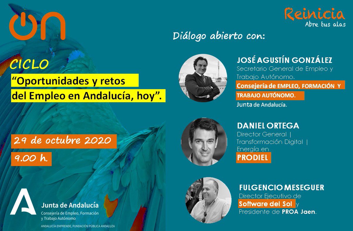 JAgustinGonzal1's tweet photo. Un placer participar en el Ciclo “Oportunidades y retos del #empleo en #Andalucia, hoy” con Daniel Ortega @PRODIEL y @FulgencioMG #SoftwareDelSol.
El próximo jueves 29 a las 9h.
Dentro de los Diálogos #REINICIA #zonaON @aemprende y la @EmpleoJunta
✍️https://t.co/GjajN7N976 https://t.co/HNXcVbuIyn
