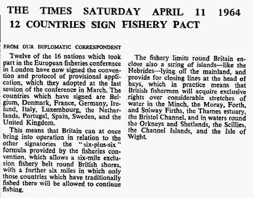 10. And a “six plus six” agreement was made. A six miles exclusion, and an additional six miles which still allowed countries to continue their historic fishing patterns.