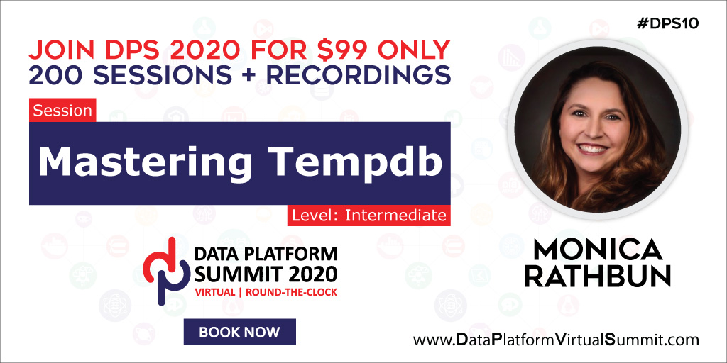A_Bansal's tweet image. Mastering Tempdb by Monica Rathbun at #DPS2020 is UN-MISS-ABLE.
Book your spot today with 50% discount code DPS50.
bit.ly/dps_2020
Pls RT
#SQLServer #Tempdb #Analytics #AI #DPS10