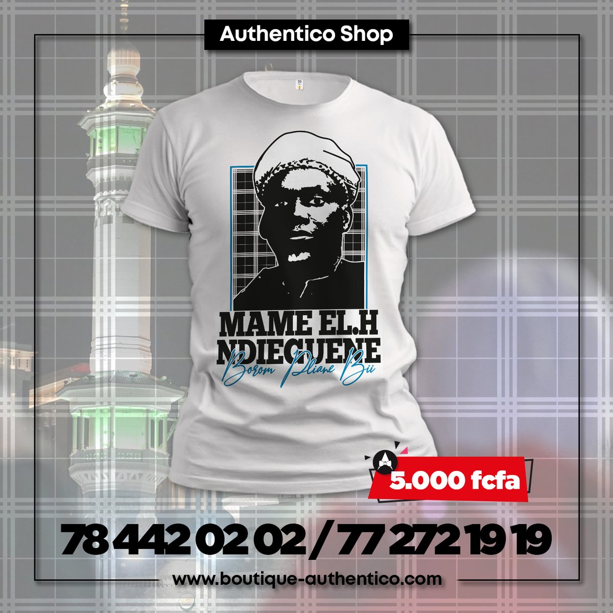Authentico_sn's tweet photo. Notre collection ‘’spécial Gamou’’, c’est aussi des t-shirts de Baye Niass sobres et sans images et des t-shirts de Mame El hadji Ndiéguène, juste pour vous, à #6000 et #5000F
Contacts 77 272 19 19
#Mame_El_Hadji_Ndiéguène
#Baye_Niass
#Gamou_2020
#kebetu
#TL221
#Authentico https://t.co/XEXMmzcGck
