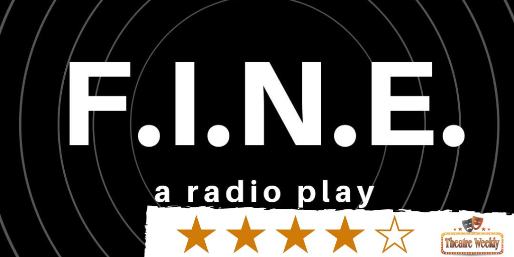 theatre_weekly's tweet photo. #Review: F.I.N.E. A Radio Play by @WilliamTippery 
"William Tippery has created a vitally important piece of work which gives issues of mental health the space to breathe in a format that will reach new audiences"

Read More>> https://t.co/WOftKtTqG4 https://t.co/FQBIlbJEbh
