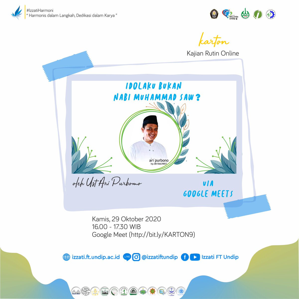 Assalamu'alaikum Sobat Izzati 😊

Saat ini mungkin kebanyakan generasi muda Islam tidak kenal secara mendalam siapa itu Nabi Muhammad SAW, 
Mengapa?

Yuk temukan jawabannya di KARTON 9 dengan materi :
Idolaku Bukan Nabi Muhammad SAW?

Skuy join!

#IzzatiFTUndip
#IzzatiGen26