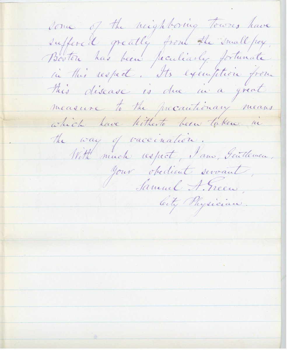 In addition to quarantining and sanitation, Boston starting emphasizing vaccinations in the mid-1800s. In 1871, Boston's City Physician wrote this letter about the city's successful smallpox vaccination campaign.